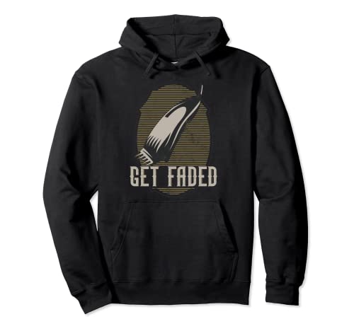 Vintage Look Get Faded Barber gift | Distressed Look Pullover Hoodie