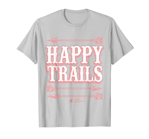 HAPPY TRAILS T Shirt Tee Shirt