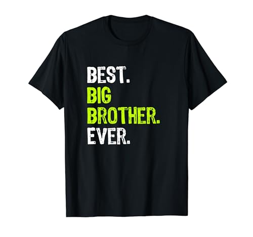 Best Big Brother Ever Teenager Older Sibling for Boys Short Sleeve T-Shirt