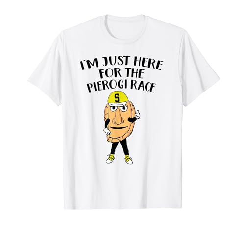 I'm Just Here For The Pierogi Race Polish Food T-Shirt
