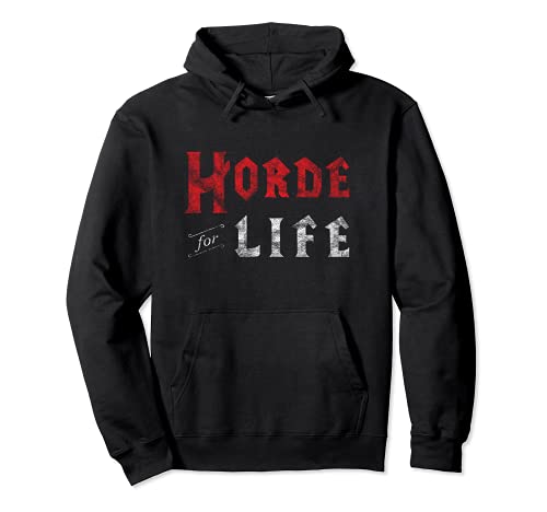 Horde for Life Pullover Hoodie