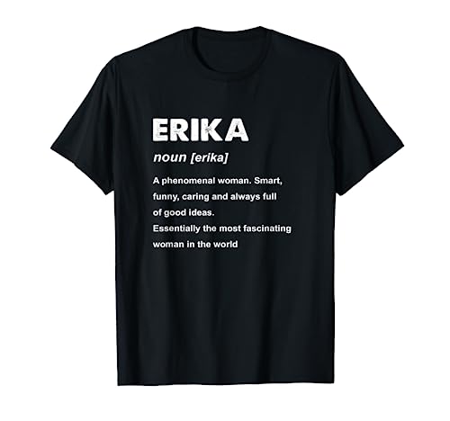 Erika Name T-Shirt