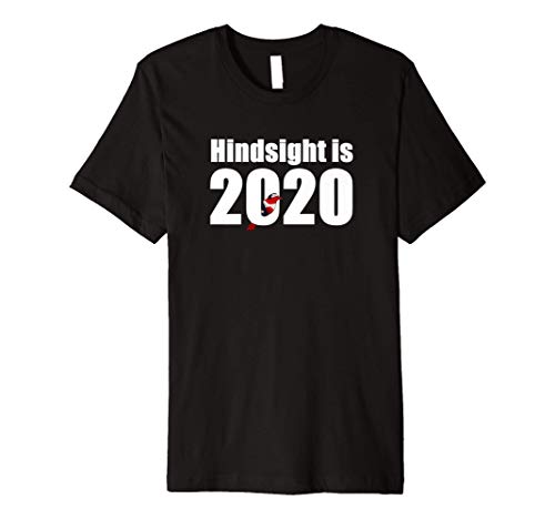 Hindsight is 2020 Bernie Sanders Premium T-Shirt