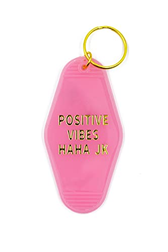 GetBullish Positive Vibes Haha JK Motel Keychain in Pink 3.5' x 1.75'