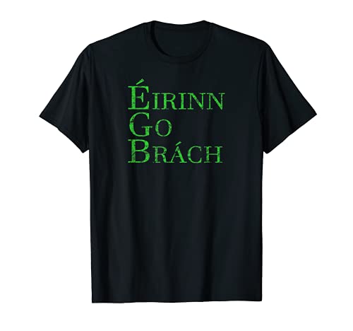 Eirinn Go Brach Irish Forever Tee
