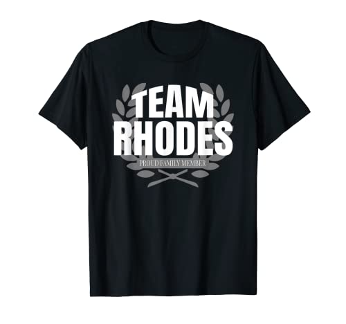Team Rhodes Proud Family Member Rhodes T-Shirt