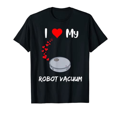 Robot Vacuum lover funny robot house cleaner doing housework T-Shirt