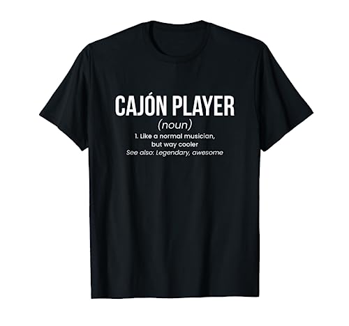 Cajon Player Definition T-Shirt