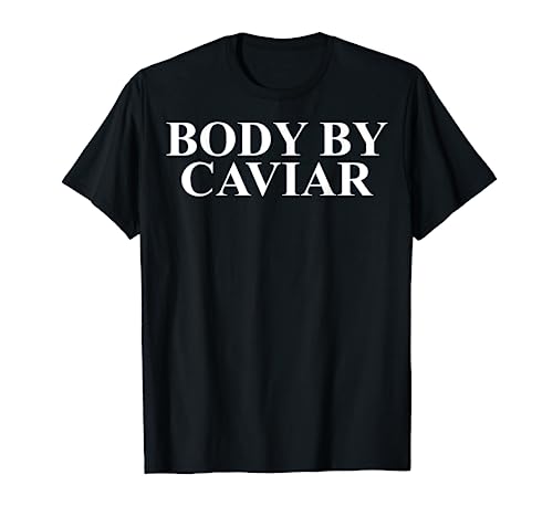 Caviar Apparel | Unique Funny Caviars Lover Design T-Shirt