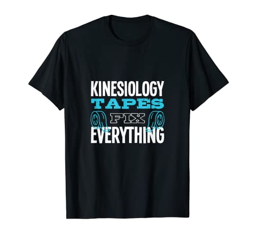 Kinesiology Tape Fix Everything Kinesiologist Chiropractic T-Shirt