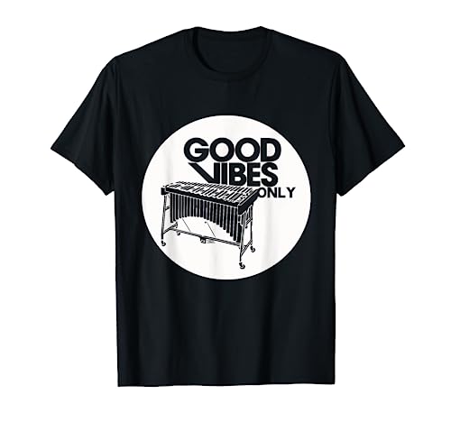 Vibraphone Good Vibes Only Vibraphonist & Marimba Player T-Shirt
