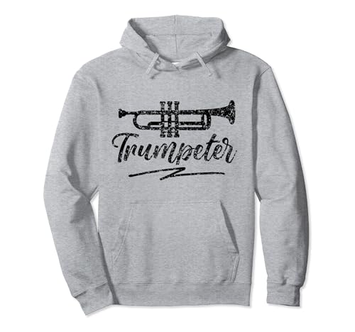 Trumpeter Musician Trumpet Player Trumpets Pullover Hoodie