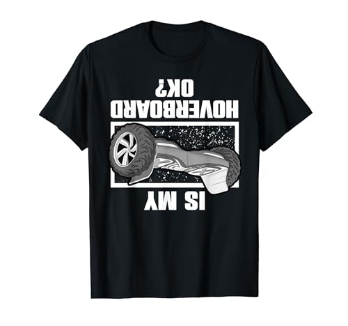 Funny Hoverboard For Men Women Boys Electric Skateboarder T-Shirt