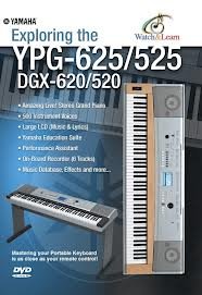 Yamaha Exploring the YPG-625/525 DGX-620/520