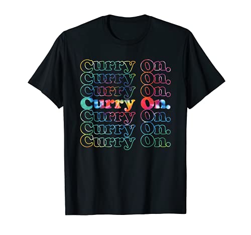 Curry On Cool Vintage Inspired Indian Food Lover Tie Dye T-Shirt