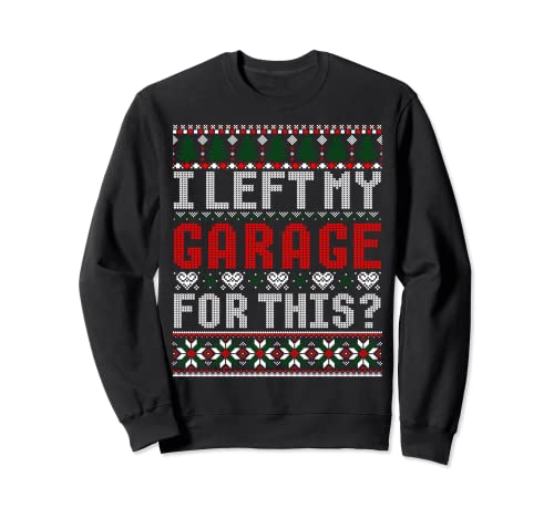 Mechanic Ugly Christmas Funny Garage Car Xmas Sweatshirt