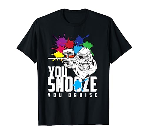 You Snooze You Bruise Funny Paintball Gift Men Women Kids T-Shirt