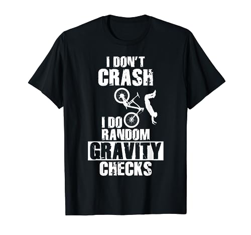 Mountain Bike Crash - Funny MTB Gravity Checks T-Shirt