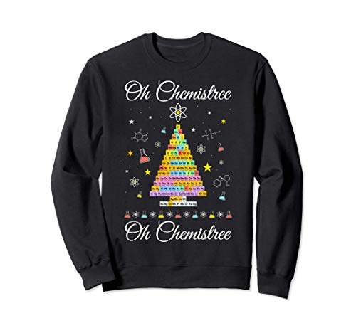 Oh Chemistree Colorful Periodic Table Elements Chemistry Sweatshirt