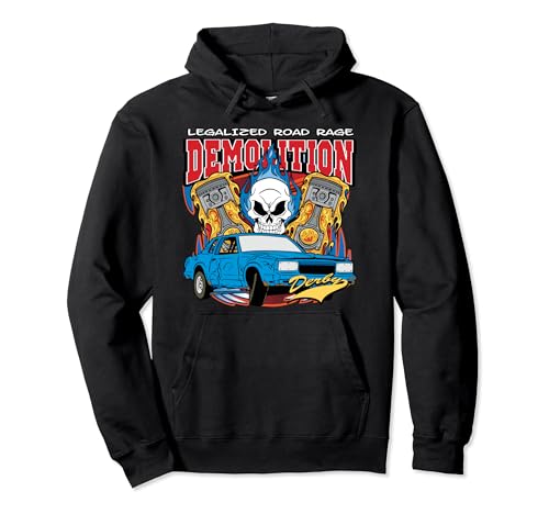 Demolition Derby Hoodie Road Rage