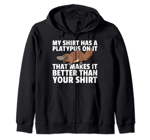 My Shirt Has Platypus Gift For Girls Kids Men Lover Zip Hoodie