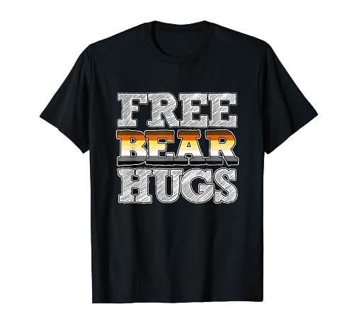 Gay Bear Pride Free Bear Hugs T-Shirt