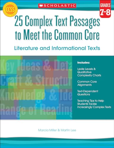 25 Complex Text Passages to Meet the Common Core: Literature and Informational Texts: Grade 7-8