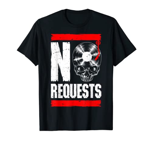 No Requests DJ Turntable Vinyl Record Gothic Skull T-Shirt