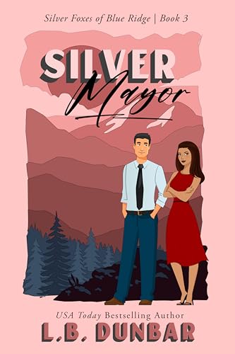 Silver Mayor: The Silver Foxes of Blue Ridge