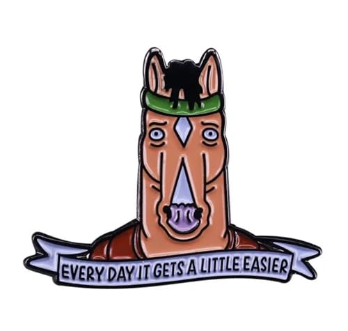 Everyday Every Day It Gets A LIttle Easier Bojack Horseman Animated Comedy TV Show Will Arnett 1.1' Enamel Pin Badge