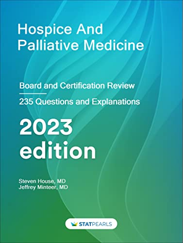 Hospice/Palliative Medicine: Board and Certification Review