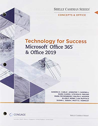 Bundle: Technology for Success and Shelly Cashman Series Microsoft Office 365 & Office 2019, Loose-leaf Version + SAM 365 & 2019 Assessments, ... Access Card with Access to eBook for 1 term