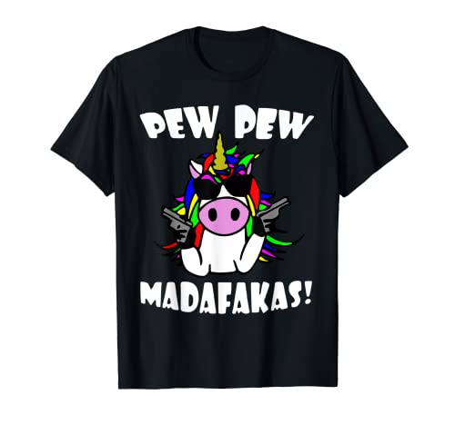 Pew Pew MotherFucker T-Shirt