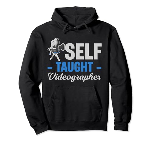 Self Taught Videographer Funny Vlogging Filmmaker Director Pullover Hoodie