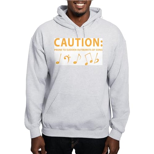 CafePress Caution: Prone To Sudden Outbursts Of Song Hooded Pullover Hoodie, Classic & Comfortable Hooded Sweatshirt Ash Gray