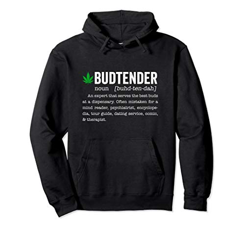 Marijuana Budtender Definition funny 420 Cannabis Pullover Hoodie