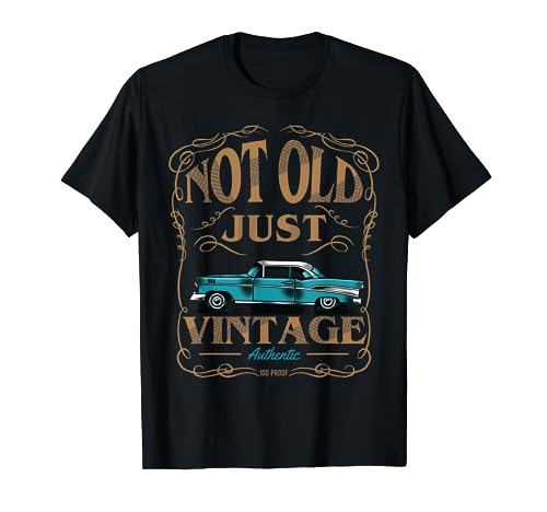 Not Old Just Vintage American Classic Car Birthday Tshirt