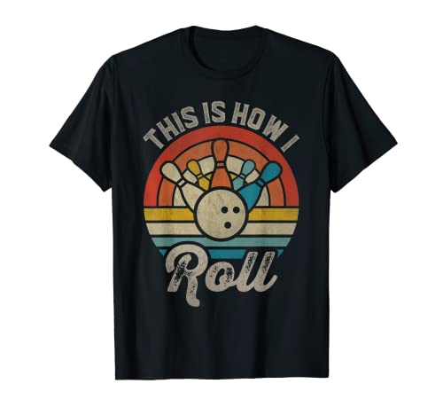 This is How I Roll Ten Pin Retro Bowling Ball Player Coach T-Shirt