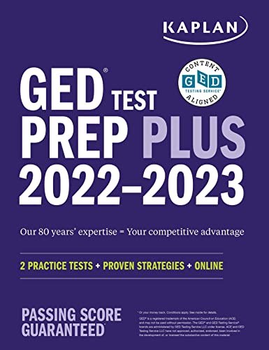 GED Test Prep Plus 2022-2023: Includes 2 Full Length Practice Tests, 1000+ Practice Questions, and 60 Online Videos (Kaplan Test Prep)