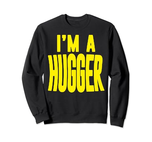 Bayley I'm A Hugger Sweatshirt
