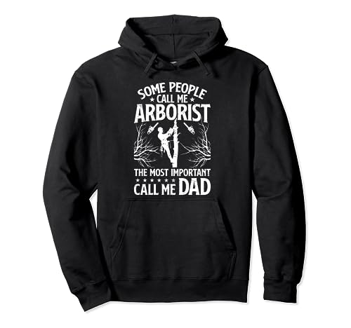 Arborist Dad Tree Climber Logger Woodworker Chainsaw Mens Pullover Hoodie