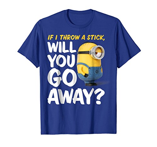 Despicable Me Minions Will You Go Away Graphic T-Shirt T-Shirt
