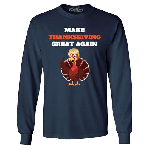 Make Thanksgiving Great Again Funny Donald Trump Turkey Long Sleeve Shirt XX-Large Navy