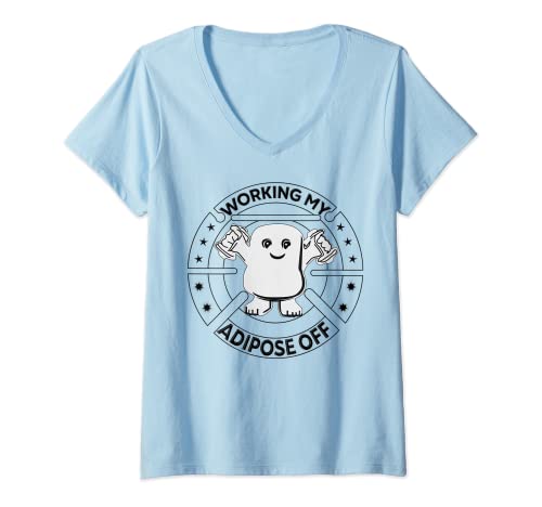 Womens Working My Adipose Off- Funny Exercise Gift V-Neck T-Shirt