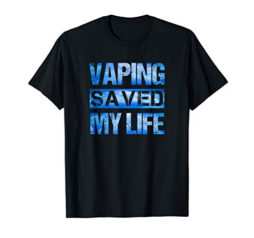 Vaping Saved My Life We Vape We Vote Blue Clouds Vaper T-Shirt