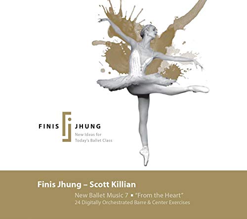 Scott Killian: New Ballet Music 7: 'From the Heart'