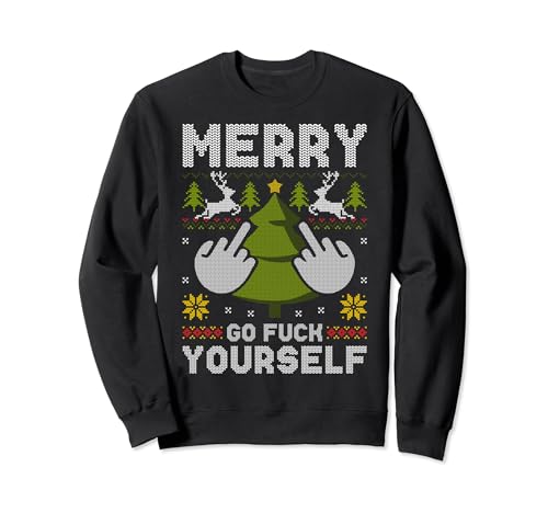 Merry Go F Yourself Middle Finger GFY Ugly Christmas Sweater Sweatshirt
