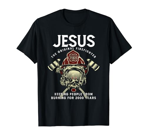 Jesus Firefighter Fire Department Fireman Firetruck Rescue T-Shirt