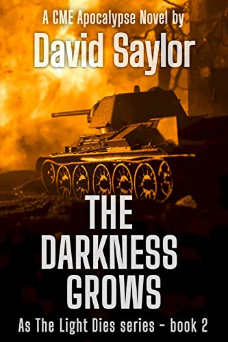 THE DARKNESS GROWS (As The Light Dies Book 2)