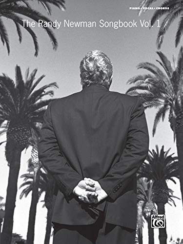 The Randy Newman Songbook: Piano/Vocal/chords: 1